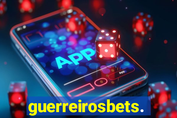 guerreirosbets.com.br