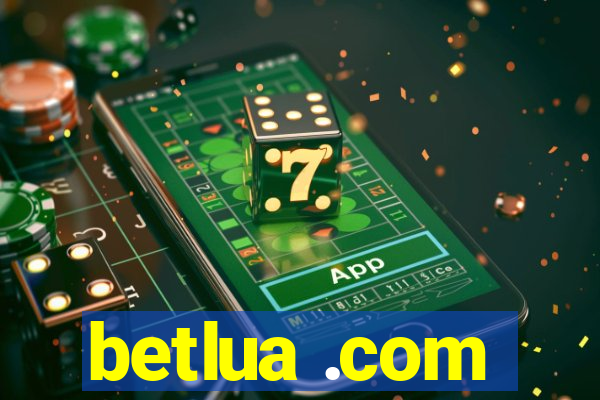 betlua .com