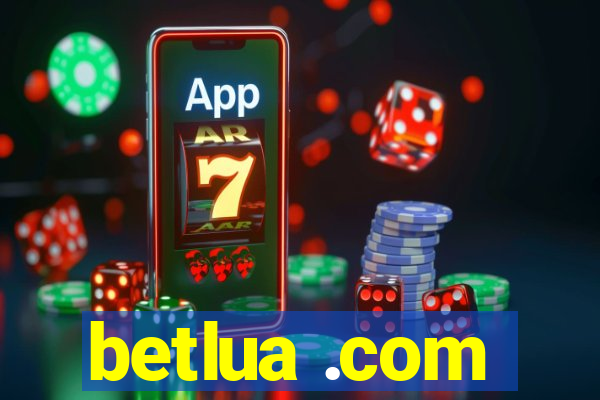 betlua .com