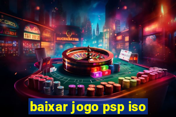 baixar jogo psp iso