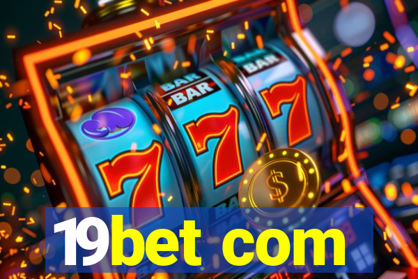 19bet com