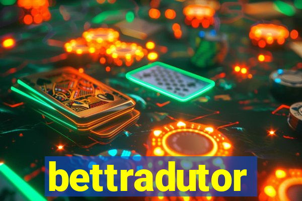 bettradutor