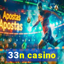 33n casino