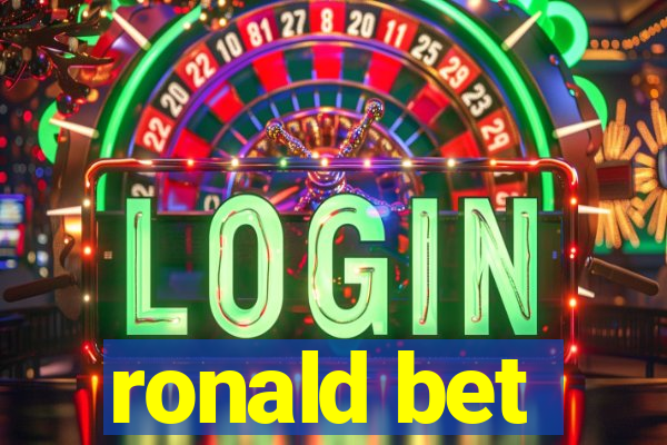 ronald bet
