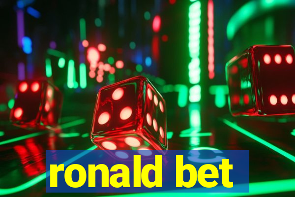 ronald bet