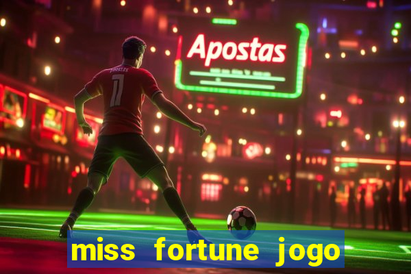 miss fortune jogo de sexo