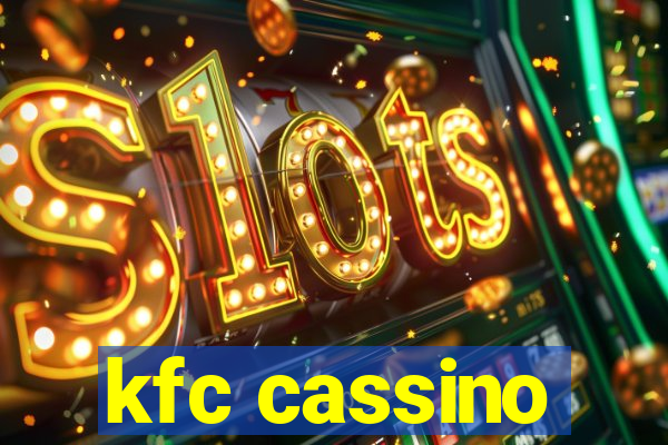 kfc cassino