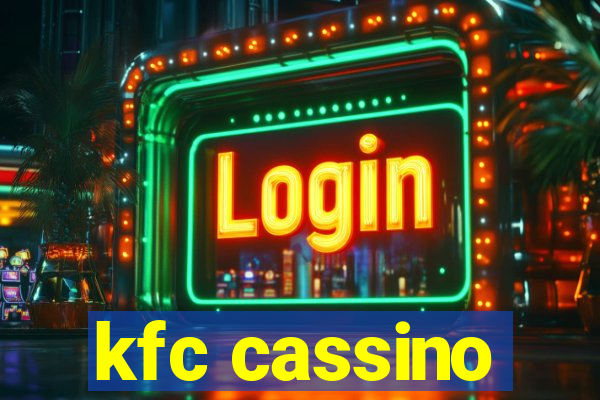 kfc cassino