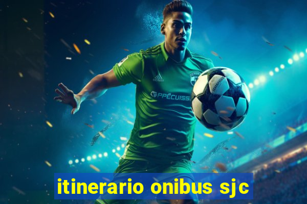itinerario onibus sjc
