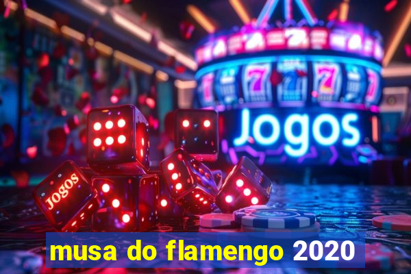 musa do flamengo 2020