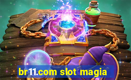 br11.com slot magia