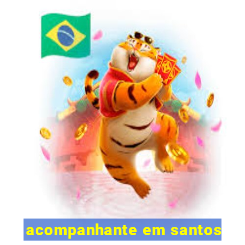 acompanhante em santos