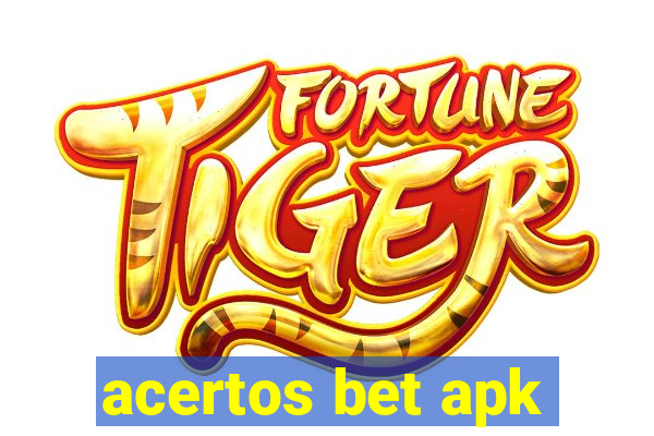 acertos bet apk