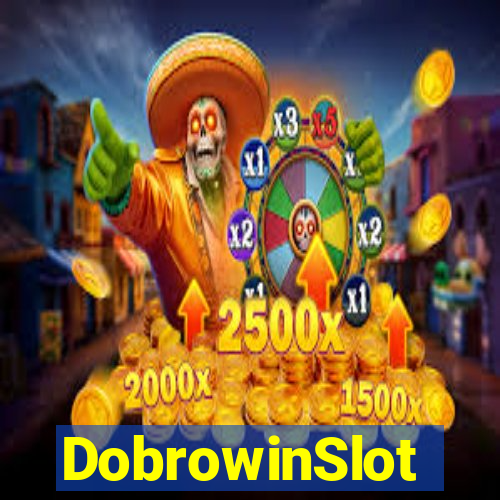 DobrowinSlot