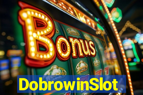 DobrowinSlot