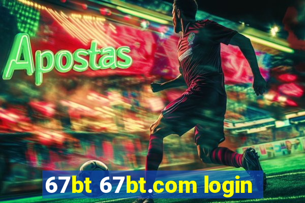 67bt 67bt.com login