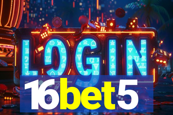 16bet5