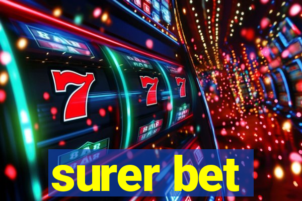 surer bet