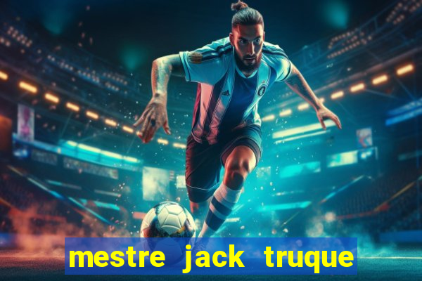 mestre jack truque de morre jack wilder morre em truque de