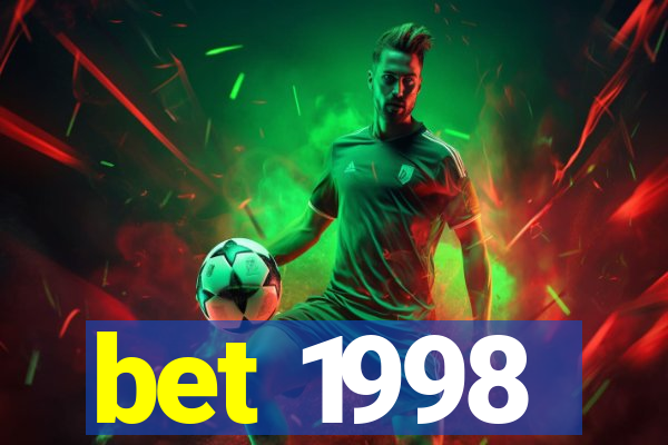 bet 1998