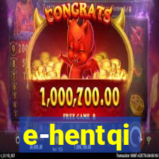 e-hentqi