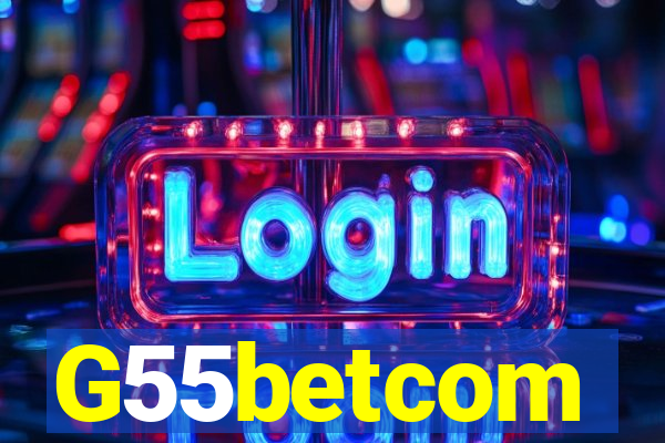 G55betcom