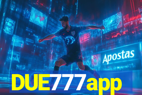 DUE777app