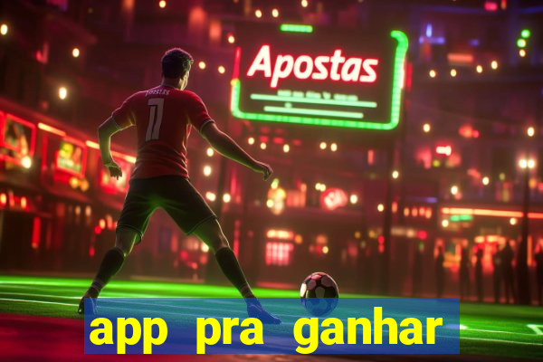 app pra ganhar dinheiro jogando
