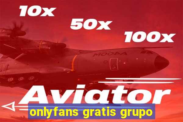 onlyfans gratis grupo