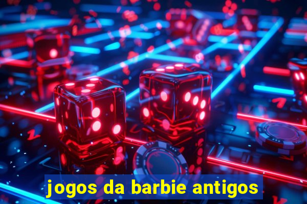 jogos da barbie antigos