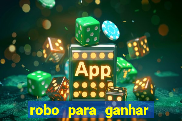 robo para ganhar no fortune tiger