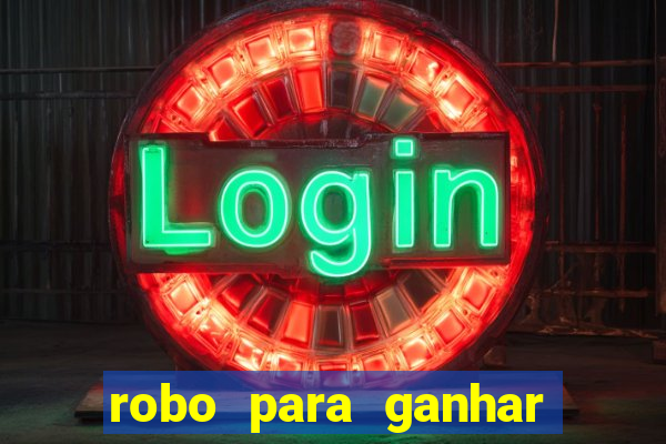 robo para ganhar no fortune tiger