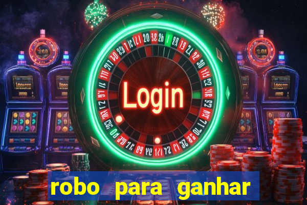 robo para ganhar no fortune tiger