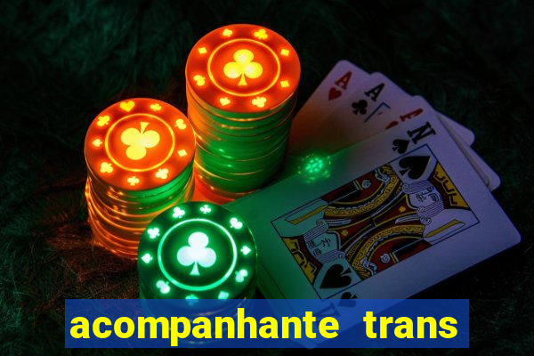 acompanhante trans de santos