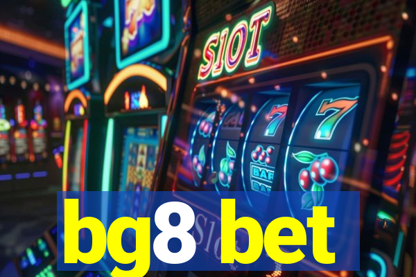 bg8 bet