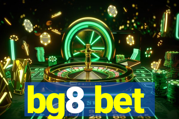 bg8 bet