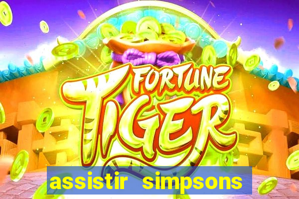 assistir simpsons online dublado