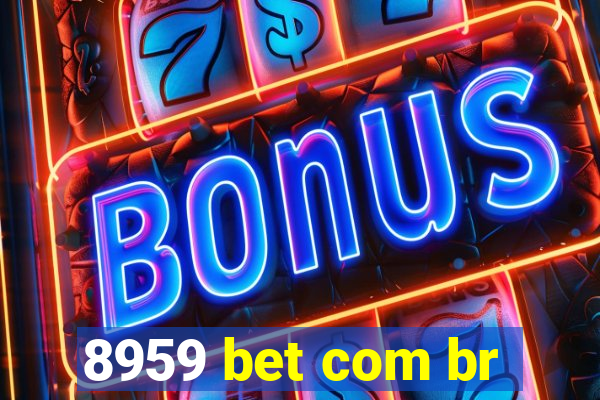 8959 bet com br