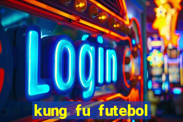 kung fu futebol clube download utorrent