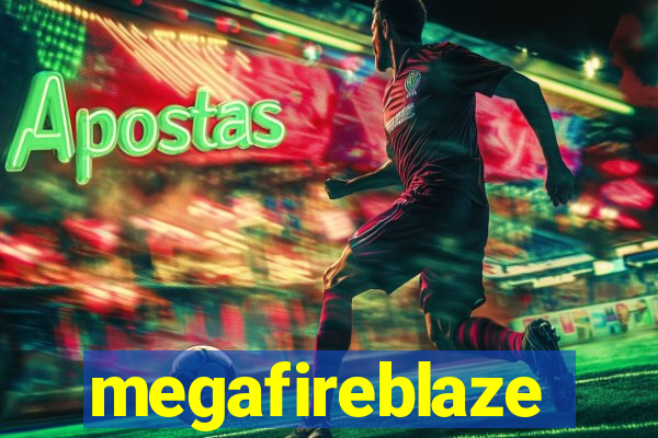 megafireblaze