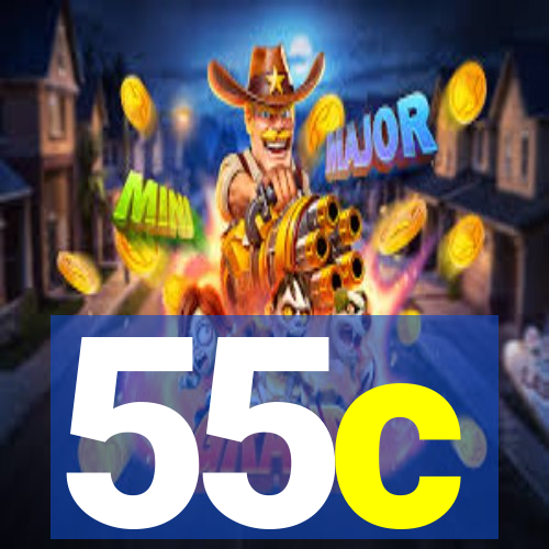 55c
