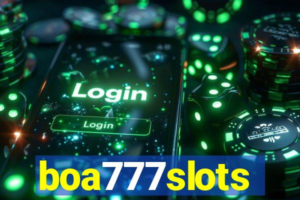 boa777slots
