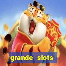 grande slots jackpot louco