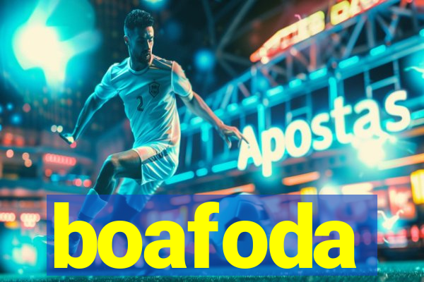 boafoda