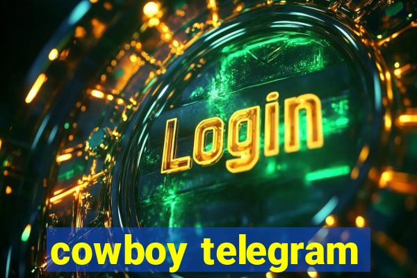 cowboy telegram