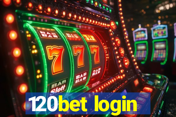 120bet login