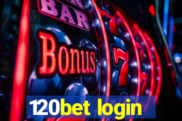 120bet login