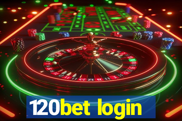 120bet login
