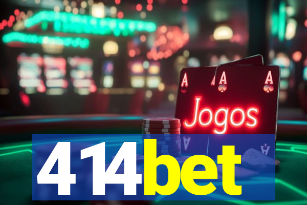 414bet