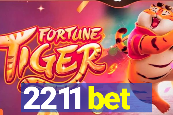 2211 bet